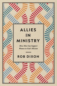 Allies in Ministry - Robert Ford Dixon - ebook