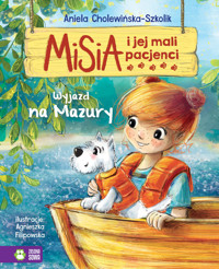 Misia i jej mali pacjenci. Wyjazd na Mazury - Aniela Cholewińska-Szkolik - audiobook + książka