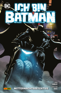 Batman: Ich bin Batman - Bd. 3 (von 3): Mitternachtsdetektive - Ridley John - ebook