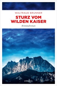 Sturz vom Wilden Kaiser - Waltraud Brunner - ebook