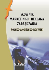 Polsko-angielsko-rosyjski słownik marketingu reklamy zarządzania - Piotr Kapusta - książka