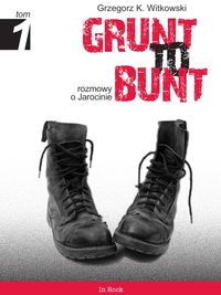 Grunt to bunt - Witkowski Grzegorz K. - książka