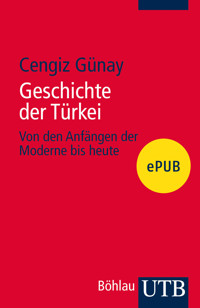 Geschichte der Türkei - Cengiz Günay - ebook