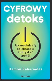 Cyfrowy detoks - Damon Zahariades - ebook + książka