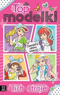 Top modelki i ich stroje - Kajdana Sylwia - książka