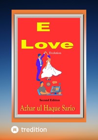 E Love Evolution Second Edition - Azhar ul Haque Sario - ebook