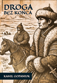 Droga bez końca - Kamil Gopaniuk - ebook + audiobook