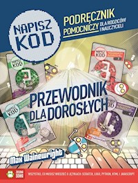 Napisz kod Programowanie dla najmłodszych krok po kroku. Przewodnik dla dorosłych - Wainewright Max - książka