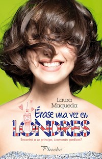Érase una vez en Londres - Laura Maqueda - ebook