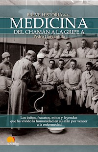 Breve historia de la medicina - Pedro Gargantilla Madera - ebook