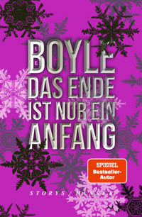 Das Ende ist nur ein Anfang - T.C. Boyle - ebook