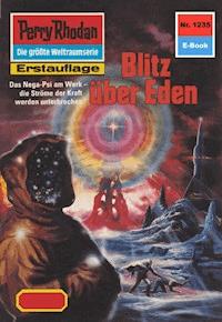 Perry Rhodan 1235: Blitz über Eden - Clark Darlton - ebook