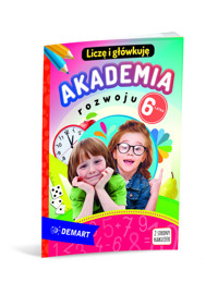 Akademia rozwoju 6-latka. Liczę i główkuję - Anna Borchard - książka