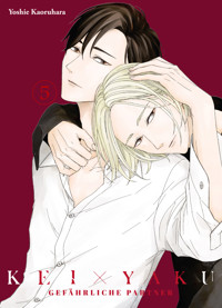 Kei X Yaku, Band 5 - Gefährliche Partner - Yoshie Kaoruhara - ebook