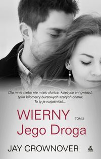 Wierny Tom 2 Jego droga - Jay Crownover - książka