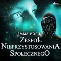 Zespół nieprzystosowania społecznego - Emma Popik - ebook + audiobook