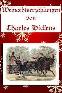 Weihnachtserzählungen - Dickens Charles - ebook