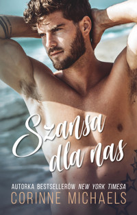 Szansa dla nas - Corinne Michaels - ebook + książka