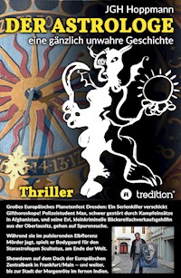 Der Astrologe - eine gänzlich unwahre Geschichte - Jürgen G. H. Hoppmann - ebook