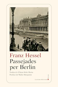 Passejades per Berlín - Franz Hessel - ebook