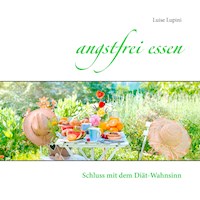 angstfrei essen - Luise Lupini - ebook
