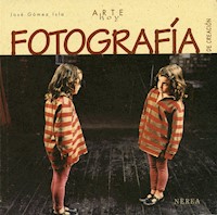 Fotografía de creación - José Gómez Isla - ebook