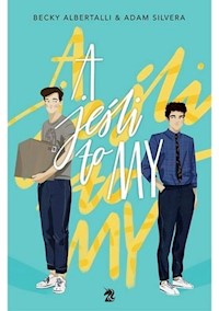 A jeśli to my - Adam Silvera, Albertalli Becky - ebook + książka