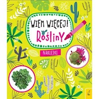 Wiem więcej! Rośliny -  - książka