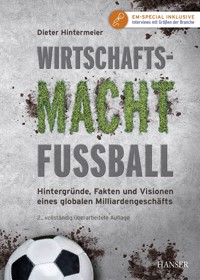 Wirtschaftsmacht Fußball - Dieter Hintermeier - ebook