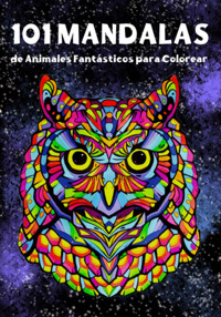 101 Mandalas De Animales Fantásticos - Amanda Herrera González - ebook