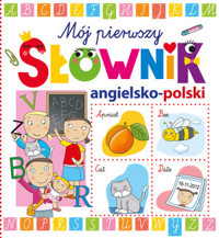 Mój pierwszy słownik angielsko-polski - Laura Aceti - książka