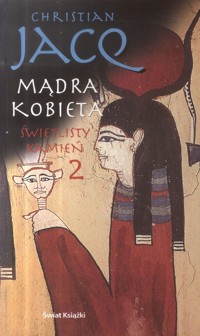 Świetlisty kamień. Mądra kobieta - Christian Jacq - ebook