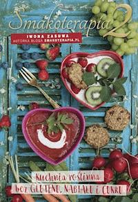 Smakoterapia 2 - Iwona Zasuwa - ebook + książka