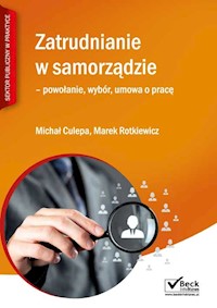 Zatrudnianie w samorządzie - Marek Rotkiewicz, Michał Culepa - książka