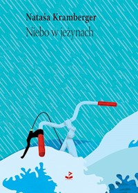 Niebo w jeżynach - Kramberger Nataša - ebook + książka