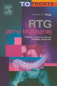 RTG jamy brzusznej - Begg James D. - książka