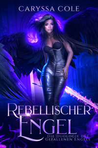 Rebellischer Engel - Caryssa Cole - ebook