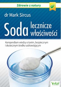 Soda – lecznicze właściwości - Mark Sircus - książka