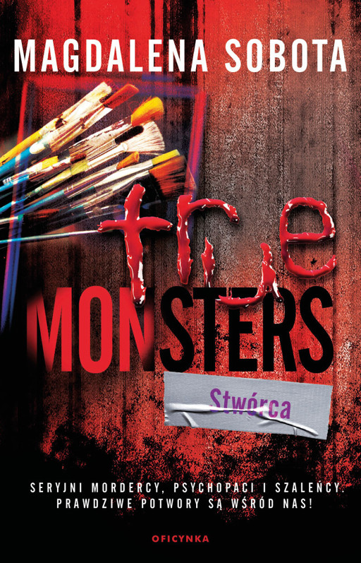 Okładka książki Stwórca. Tom 9 True Monsters