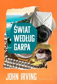 Świat według Garpa - John Irving - ebook + audiobook + książka