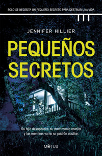 Pequeños secretos - Hillier Jennifer - ebook