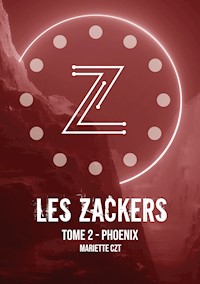 Les Zackers tome 2 - Mariette Czt - ebook