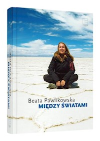 Między światami - Beata Pawlikowska - książka