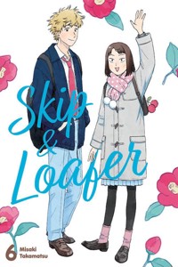 Skip & Loafer #6 - Misaki Takamatsu - książka