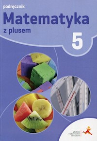 Matematyka z plusem 5 Podręcznik - Dobrowolska Małgorzata, Jucewicz Marta, Karpiński Marcin - książka