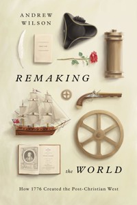 Remaking the World - Andrew Wilson - ebook