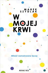 W mojej krwi - Szydlak Marek - ebook + audiobook