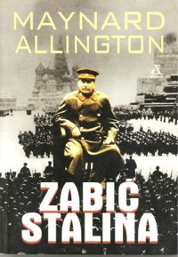 Zabić Stalina - Maynard Allington - ebook