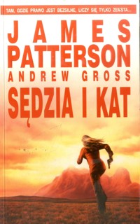 Sędzia i kat - James Patterson; Andrew Gross - ebook