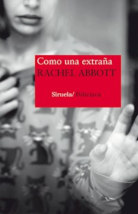 Como una extraña - Rachel Abbott - ebook